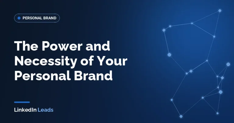 The Power and Necessity of Your Personal Brand