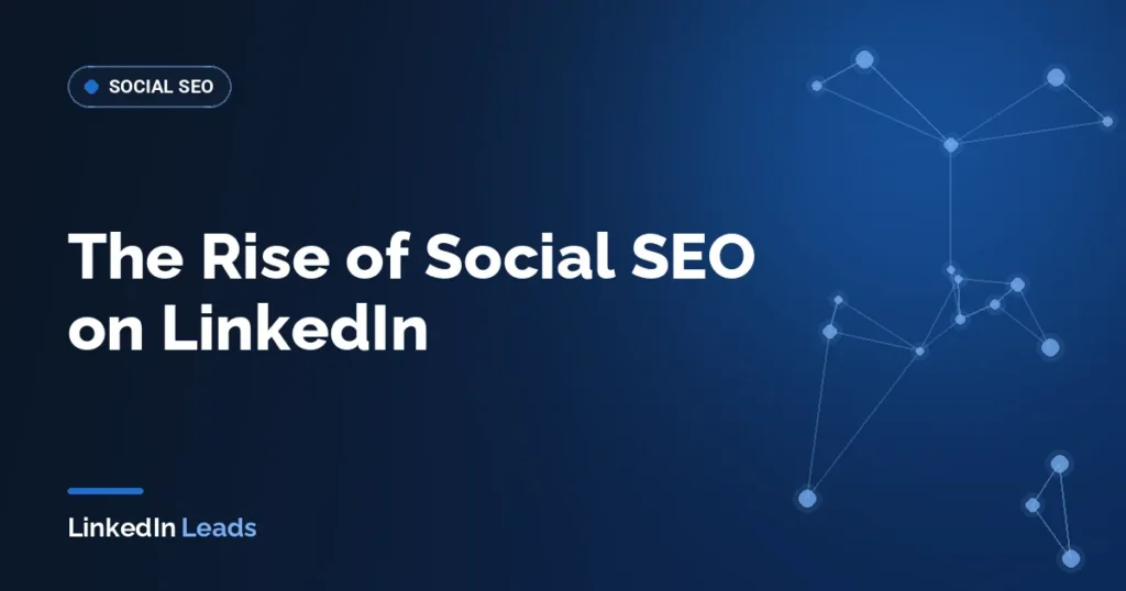 The Rise of Social SEO on LinkedIn